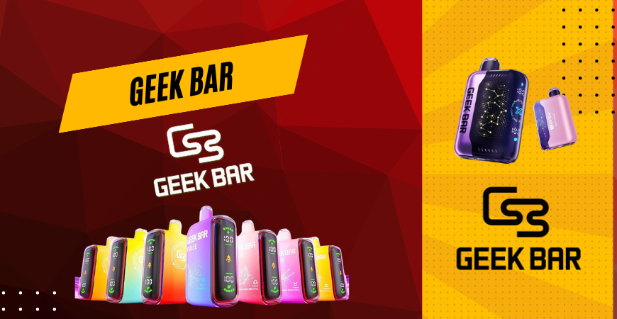 Geek Bar Nedir, Neden Bu Kadar Popüler?