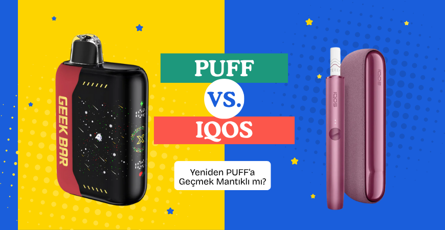 IQOS’tan Yeniden Puff’a Geçmek Mantıklı mı? ABD – Avrupa – İngiltere Karşılaştırmalı Bilimsel Rehber