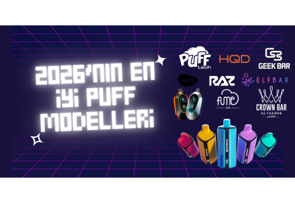 2026’nın En İyi Puff (Kullan-At) Modelleri